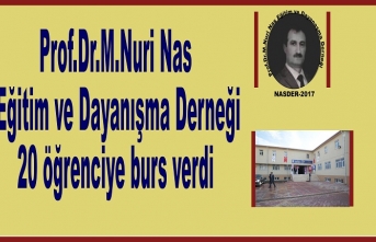 Prof.Dr. M.Nuri Nas Eğitim ve Dayanışma Derneğinden 20 öğrenciye burs