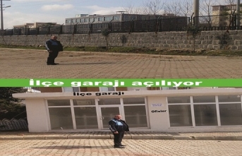  İlçe Garajı açılıyor