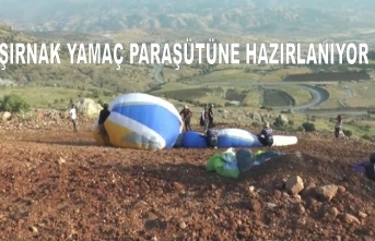 Şırnak Yamaç Paraşütüne Hazırlanıyor