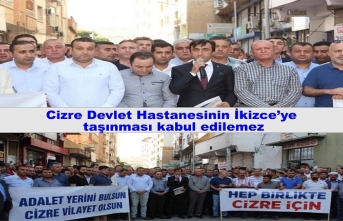 Cizre Devlet Hastanesinin İkizce'ye taşınmasına tepki