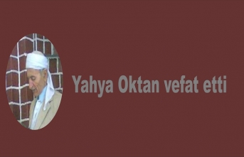 İmam Yahya Oktan vefat etti