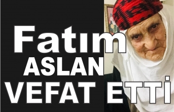 Fatım Aslan vefat etti