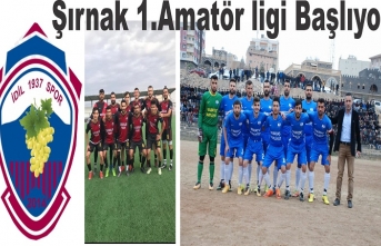 Şırnak 1.Amatör  Lig maçları başlıyor