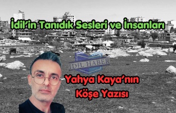 İdil'in tanıdık sesleri ve İnsanları