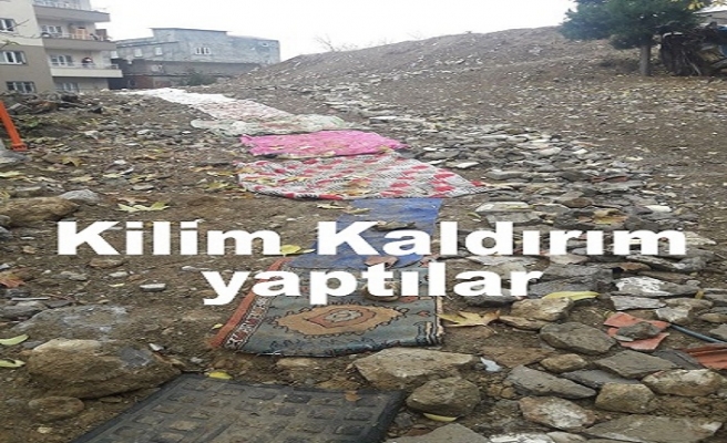 Kilim Kaldırım yaptılar