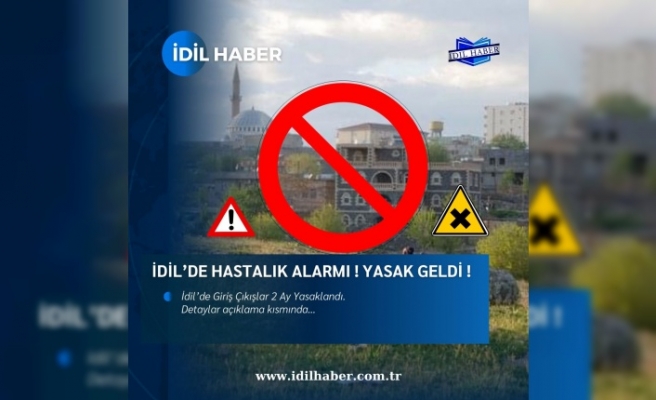 İdil'de Hastalık alarmı