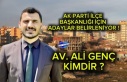 Av.Ali Genç Ak Parti ilçe başkan adayı