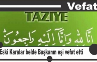 Eski Karalar Belde Başkanı Hasan Uslu'nun eşi...