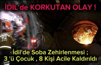 İdil'de Sobadan sızan Gaz 8 kişiyi hastanelik etti